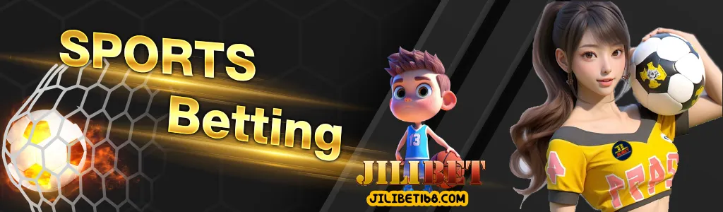 Discover Sports Betting on Jilibet, Bet on Your Favorite Sports with Competitive Odds